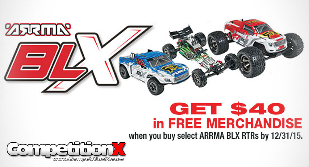 Buy an Arrma BLX RTR, Get $40 in FREE Merchandise!